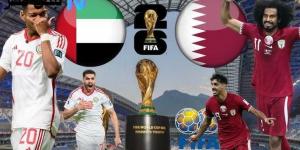 «موعد لا يفوتك!» تعرف على تاريخ مباراة الإمارات وقطر في تصفيات كأس العالم 2026 والقنوات الناقلة للمواجهة المنتظرة - تواصل نيوز