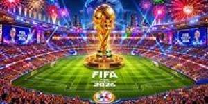 موعد حفل افتتاح كاس العالم 2026 والقنوات المفتوحة الناقلة - تواصل نيوز