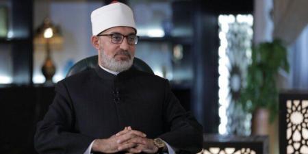 مفتي الجمهورية: المهن في الإسلام لاتزال ركيزة للتنمية المستدامة وعمارة الأرض - تواصل نيوز