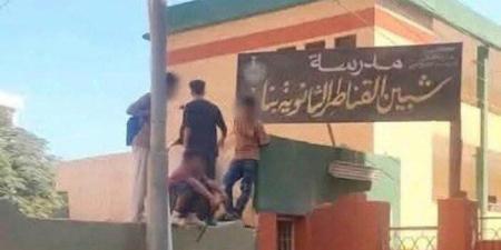 أمن القليوبية يفحص ظهور طلاب أعلى سور مدرسة للبنات بشبين القناطر - تواصل نيوز