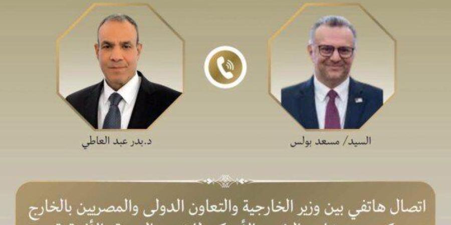 عبد العاطي وكبير مستشاري ترامب يبحثان العلاقات الثنائية ومستجدات الأوضاع في المنطقة - تواصل نيوز