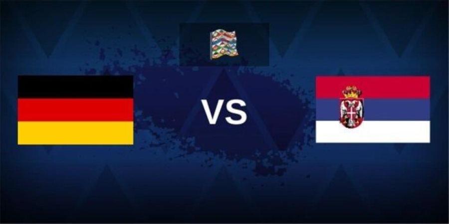 موعد مباراة ألمانيا وصربيا في دوري الأمم الأوروبية.. والقنوات الناقلة - تواصل نيوز
