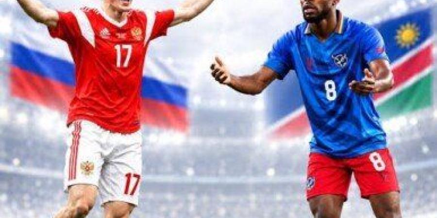 بث مباشر.. شاهد مباراة روسيا وناميبيا الودية الدولية - تواصل نيوز