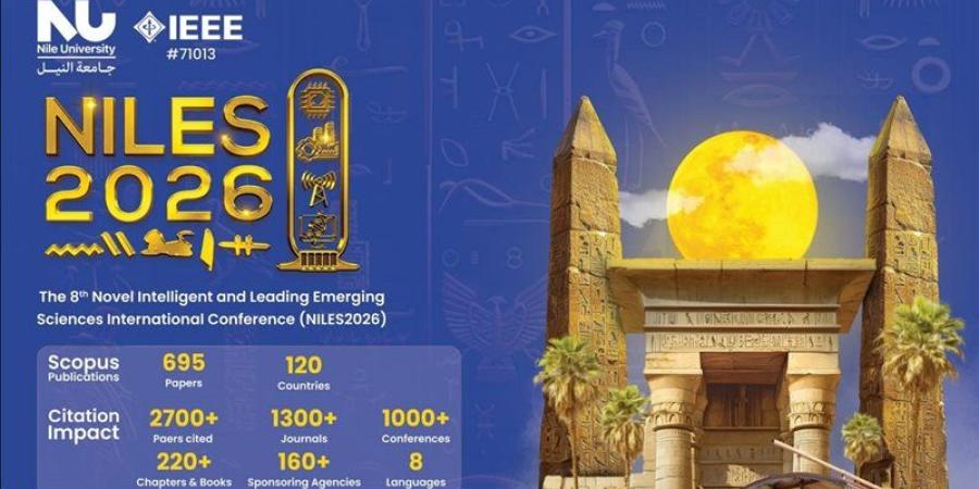 بمشاركة 24 دولة و400 بحث علمي، جامعة النيل تنظم النسخة الثامنة من مؤتمر NILES - تواصل نيوز