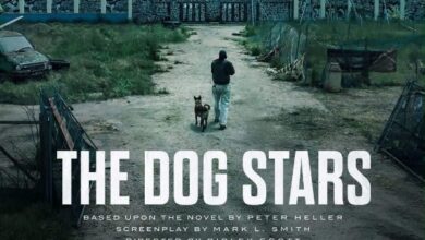 كل ما تحتاج معرفته عن فيلم The Dog Stars: قصة، أبطال، وأسرار صادمة